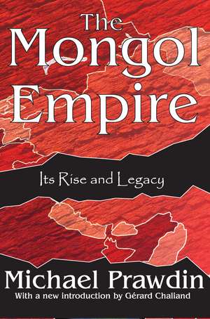 The Mongol Empire: Its Rise and Legacy de Michael Curtis