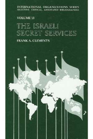 Israeli Secret Services de Frank Clements