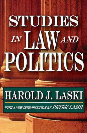 Studies in Law and Politics de Harold Laski