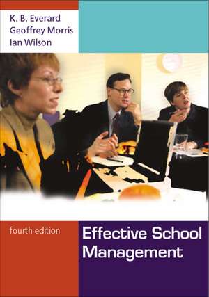 Effective School Management de K.B. Everard