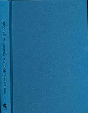 Exploring Developmental Psychology: Understanding Theory and Methods de Margaret Harris