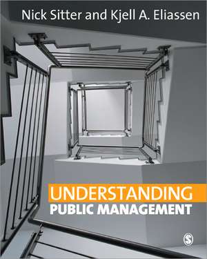 Understanding Public Management de Kjell A Eliassen