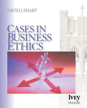 Cases in Business Ethics de David J. Sharp