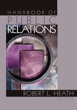 Handbook of Public Relations de Robert L. Heath