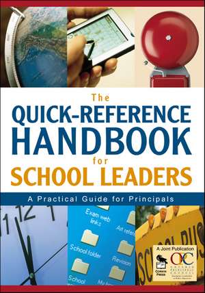 The Quick-Reference Handbook for School Leaders: A Practical Guide for Principals