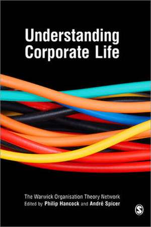 Understanding Corporate Life de The Warwick Org Theory Network