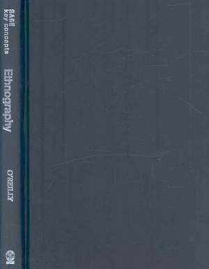 Key Concepts in Ethnography de Karen O'Reilly
