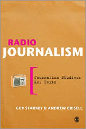 Radio Journalism de Guy Starkey