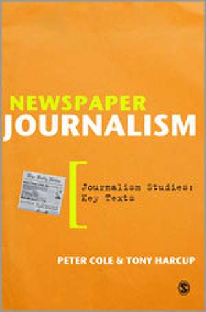 Newspaper Journalism de Peter Cole