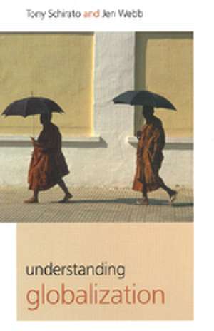Understanding Globalization de Tony Schirato