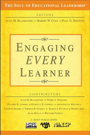 Engaging EVERY Learner de Alan M. Blankstein