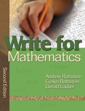 Write for Mathematics de Andrew S. Rothstein