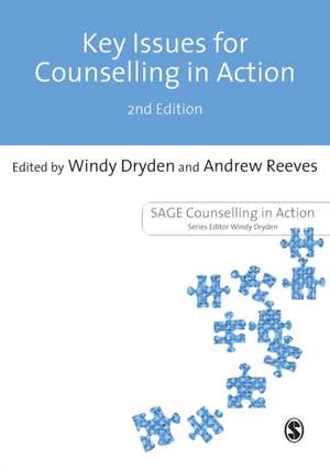 Key Issues for Counselling in Action de Windy Dryden