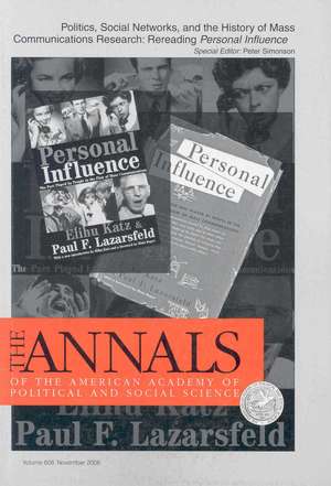 Politics, Social Networks, and the History of Mass Communications Research: Rereading Personal Influence de Peter Simonson