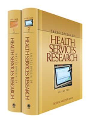 Encyclopedia of Health Services Research de Ross M. Mullner