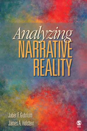 Analyzing Narrative Reality de Jaber F. Gubrium