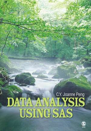 Data Analysis Using SAS de Chao-Ying Joanne Peng