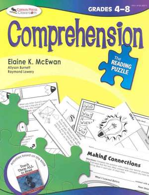 The Reading Puzzle: Comprehension, Grades 4-8 de Elaine K. McEwan-Adkins