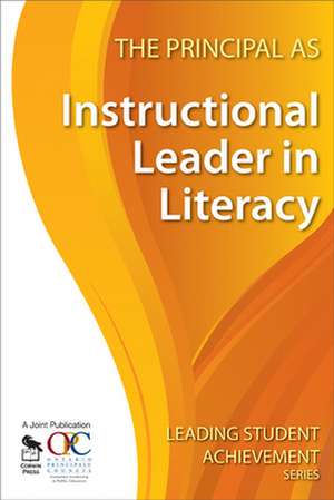 The Principal as Instructional Leader in Literacy de Ontario Principals' Council