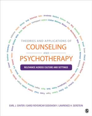 Theories and Applications of Counseling and Psychotherapy: Relevance Across Cultures and Settings de Earl J. Ginter