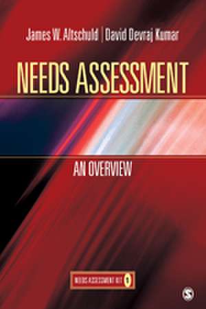 Needs Assessment: An Overview (Book 1) de James Altschuld