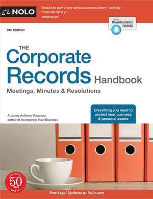 The Corporate Records Handbook: Meetings, Minutes & Resolutions de Anthony Mancuso