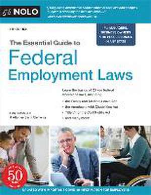 The Essential Guide to Federal Employment Laws de Lisa Guerin