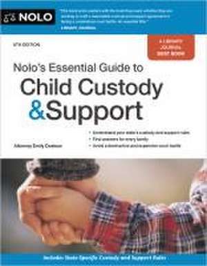 Nolo's Essential Guide to Child Custody and Support de Emily Doskow