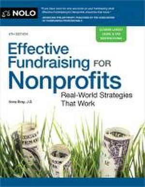 Effective Fundraising for Nonprofits de Ilona Bray