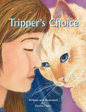 Trippers Choice de Donna Plehn