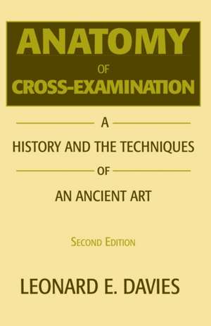 Anatomy of Cross-Examination de Leonard E. Davies