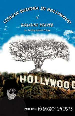 Hungry Ghosts de Roxanne Reaver