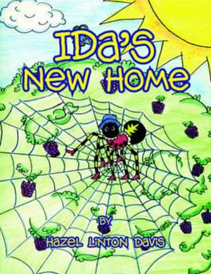 Ida's New Home de Hazel Linton Davis