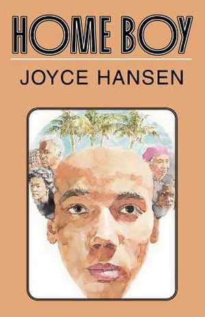 Home Boy de Joyce Hansen