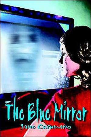 The Blue Mirror de Jane Cusumano