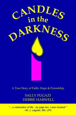 Candles in the Darkness de Sally Fugazi