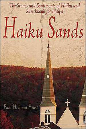 HAIKU SANDS de Paul Holman Faust