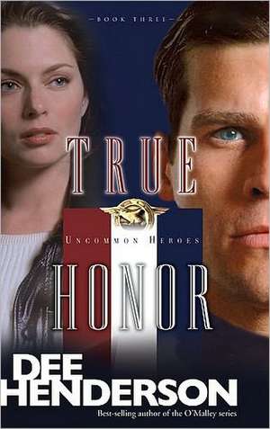 True Honor de Dee Henderson