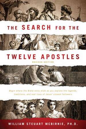 The Search for the Twelve Apostles de William Steuart McBirnie