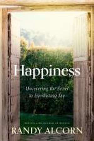 Happiness de Randy Alcorn