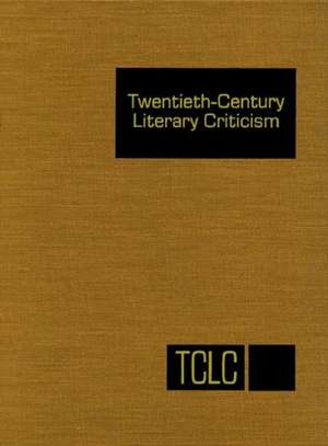 Twentieth-Century Literary Criticism de Kathy Darrow