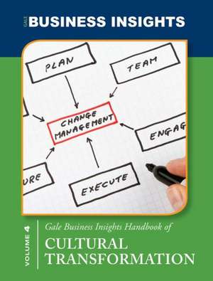 Gale Business Insights Handbooks of Cultural Transformation de Miranda Herbert Ferrara