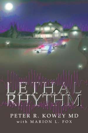 Lethal Rhythm de Peter Kowey