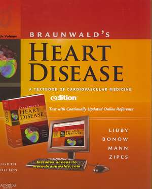 Braunwald's Heart Disease E-dition de Peter Libby