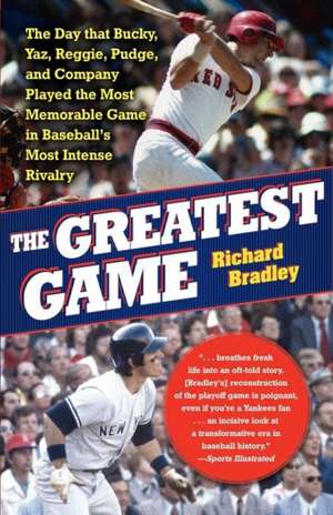 The Greatest Game de Richard Bradley