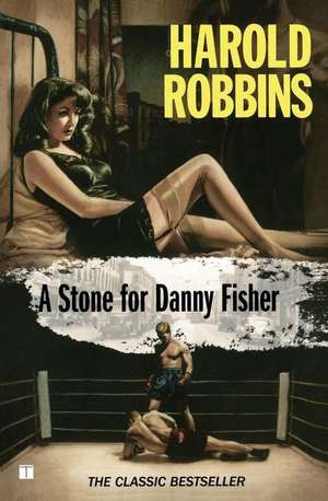 A Stone for Danny Fisher de Harold Robbins