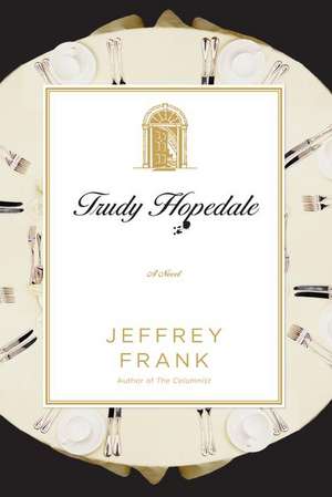 Trudy Hopedale de Jeffrey Frank