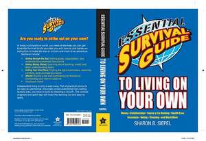 Essential Survival Guide to Living on Your Own de Sharon B Siepel