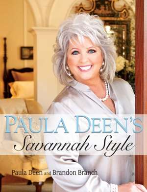 Paula Deen's Savannah Style de Paula H. Deen