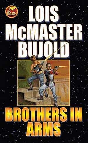 Brothers in Arms de Lois McMaster Bujold